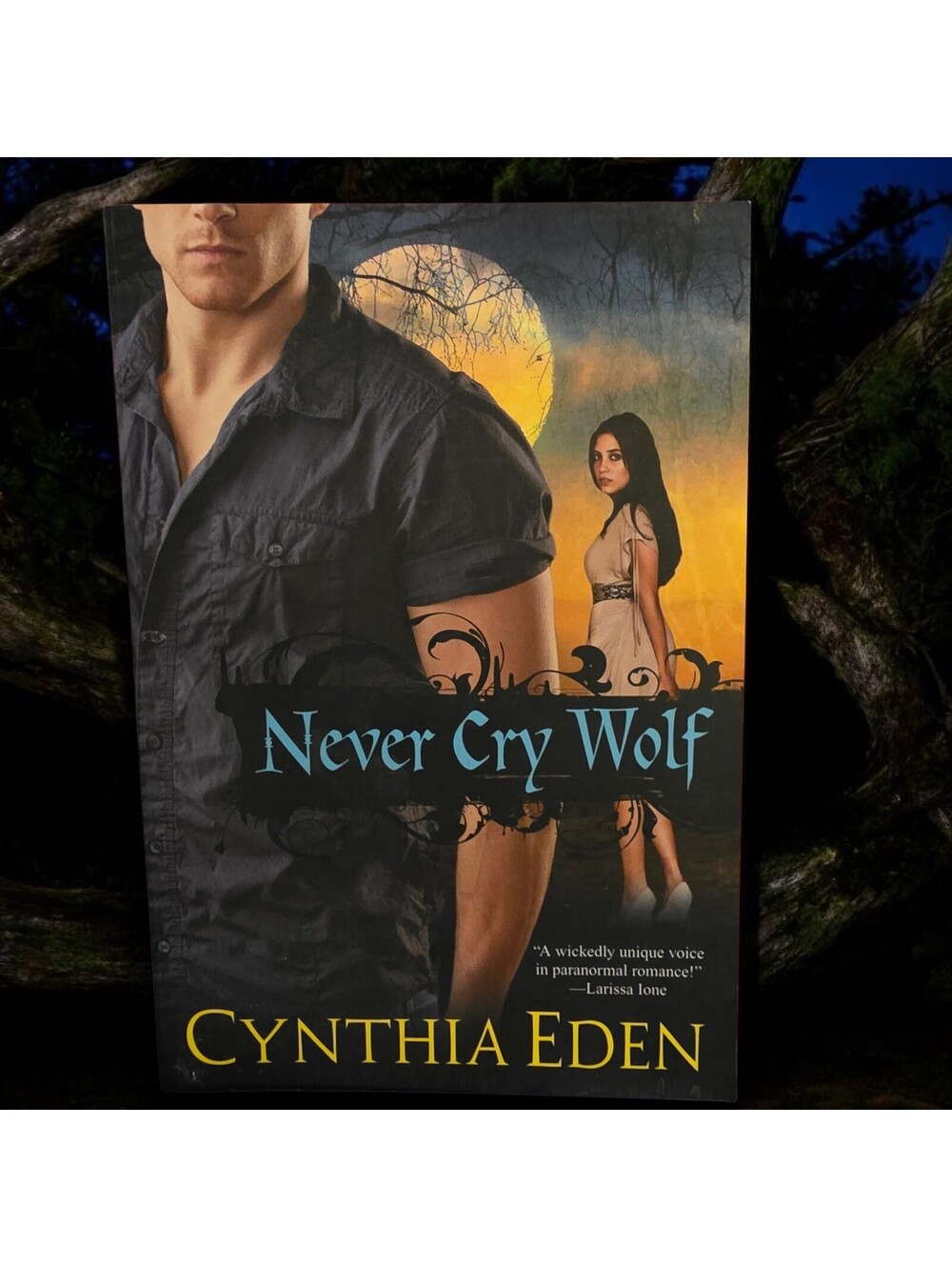 Never Cry Wolf by Cynthia Eden Paperback - Paranormal Romance Werewolf